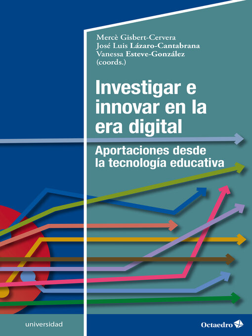 Title details for Investigar e innovar en la era digital by Mercè Gisbert - Available